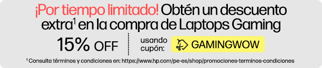 ¡Por tiempo limitado! Obtén un descuento* extra en la compra de Laptops Gaming 15% OFF usando cupón: GAMINGWOW * Consulta términos y condiciones en: https://www.hp.com/pe-es/shop/promociones-terminos-condiciones