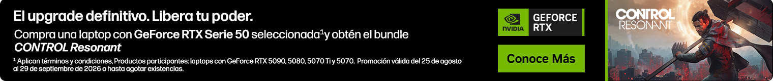 El upgrade definitivo. Libera tu poder. Compra una laptop con GeForce RTX Serie 50 seleccionada&sup1; y obt&eacute;n el bundle CONTROL Resonant. &sup1;  Aplican t&eacute;rminos y condiciones, Productos participantes: laptops con GeForce RTX 5090, 5080, 5070 Ti y 5070.  Promoci&oacute;n v&aacute;lida del 25 de agosto al 29 de septiembre de 2026 o hasta agotar existencias. Fotograf&iacute;a del videojuego Control Resonant.